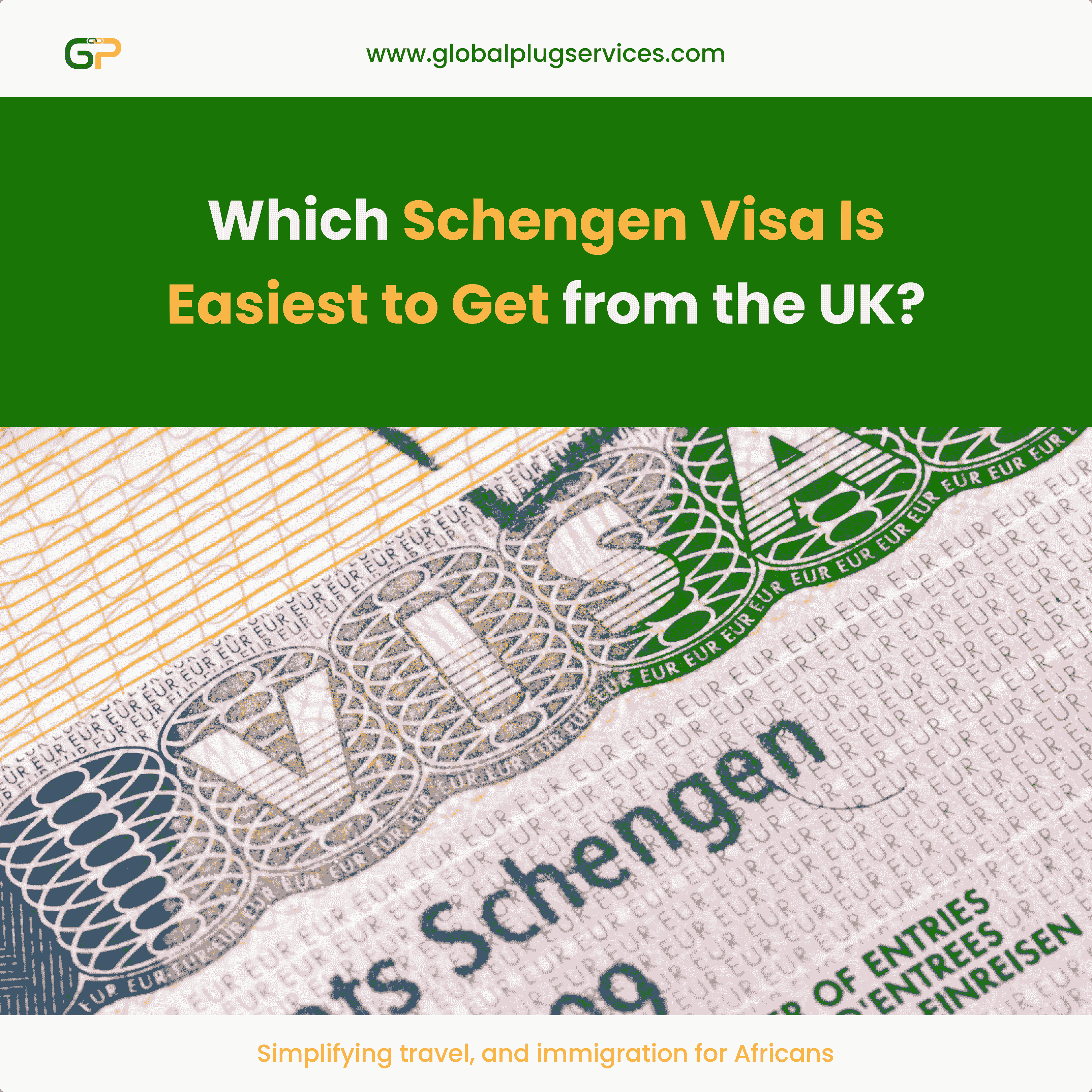 Which Schengen Visa Is Easiest to Get from the UK?